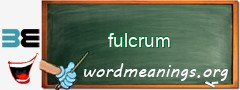 WordMeaning blackboard for fulcrum